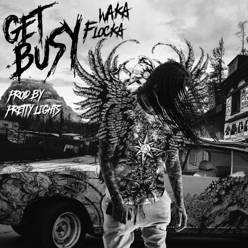 Waka Flocka – Get Busy