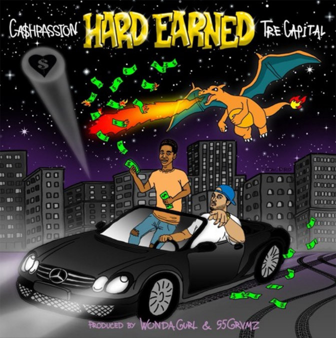 CA$HPASSION Ft. Tre Capital – Hard Earned