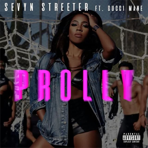 Sevyn Streeter Ft. Gucci Mane – Prolly