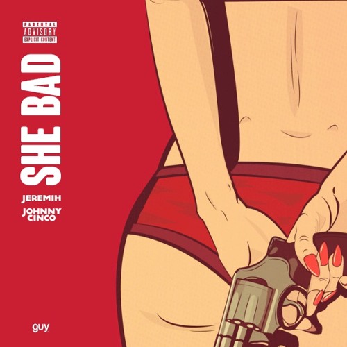 Jeremih & Johnny Cinco – She Bad