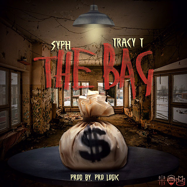 SYPH Ft. Tracy T – The Bag
