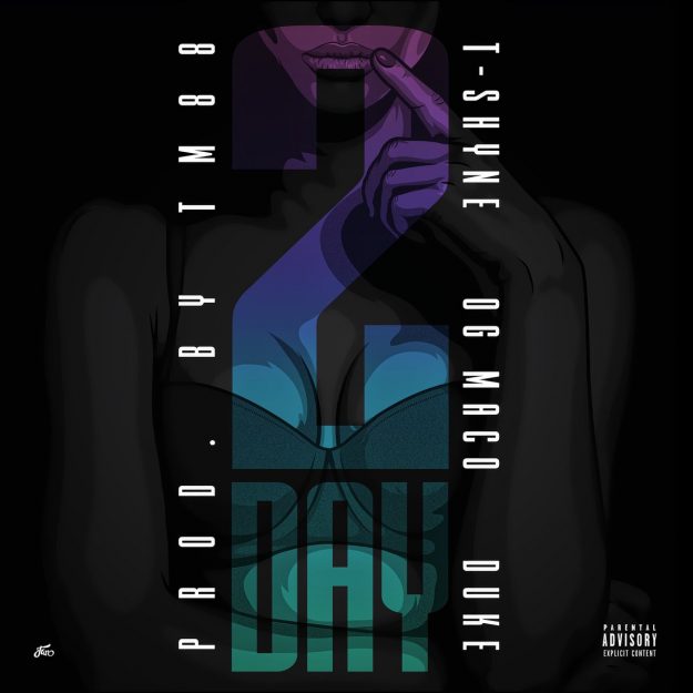 TM88 Ft. OG Maco, YSL Duke & T-Shyne – 2Day