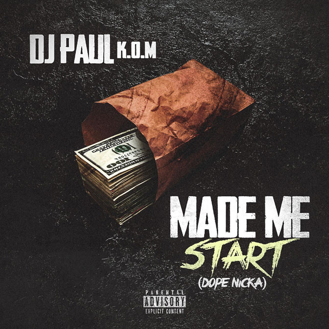 DJ Paul – Made Me Start