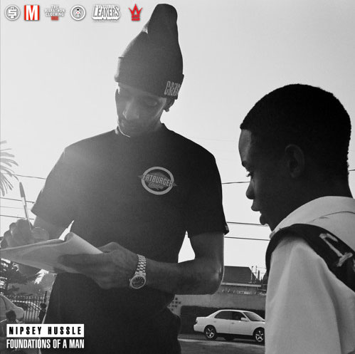 Nipsey Hussle – Foundations of A Man