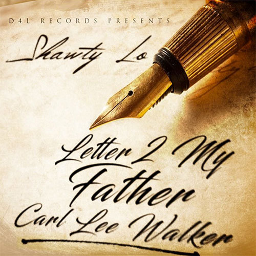 Shawty Lo – Letter To My Father