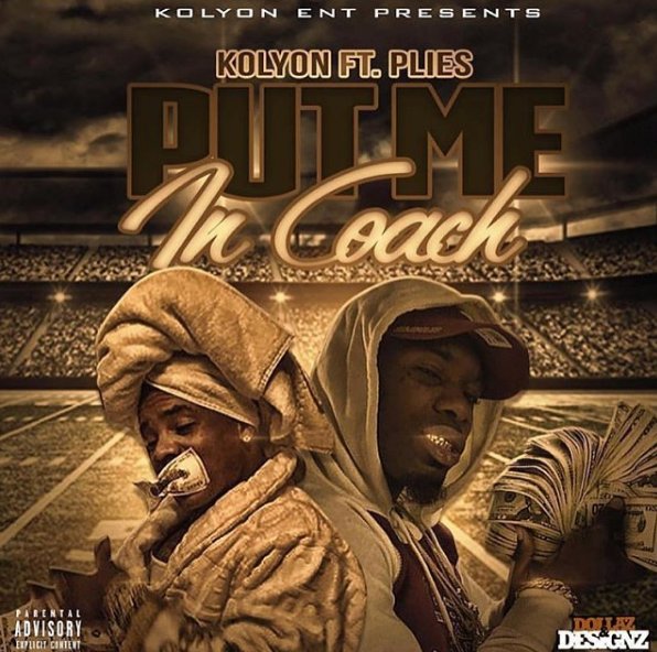 Kolyon Ft. Plies – Put Me In Coach (Remix)