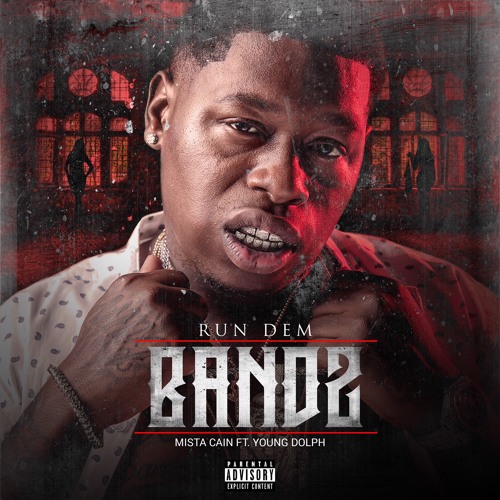 Mista Cain Ft. Young Dolph – Run Dem Bandz