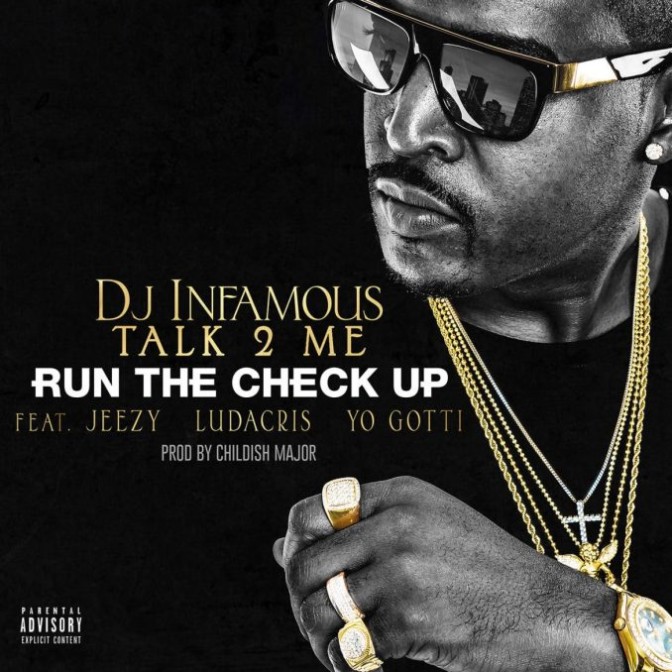DJ Infamous Ft. Jeezy, Ludacris & Yo Gotti – Run The Check Up