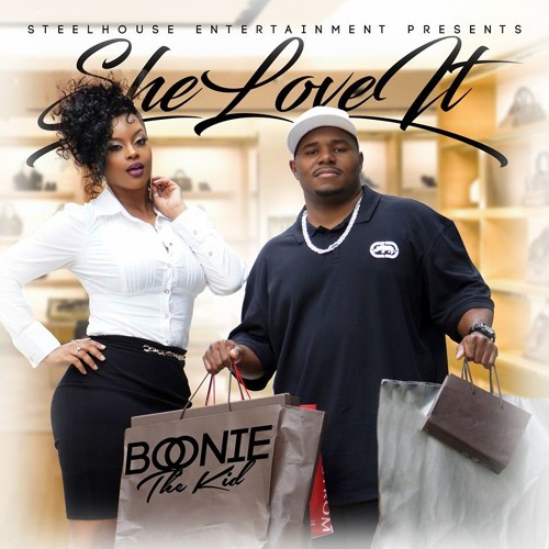 Boonie The Kid – She Love It Boonie The Kid – She Love It