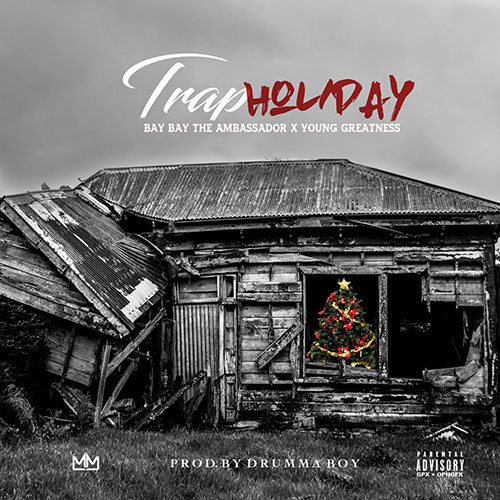 Young Greatness – Trap Holiday