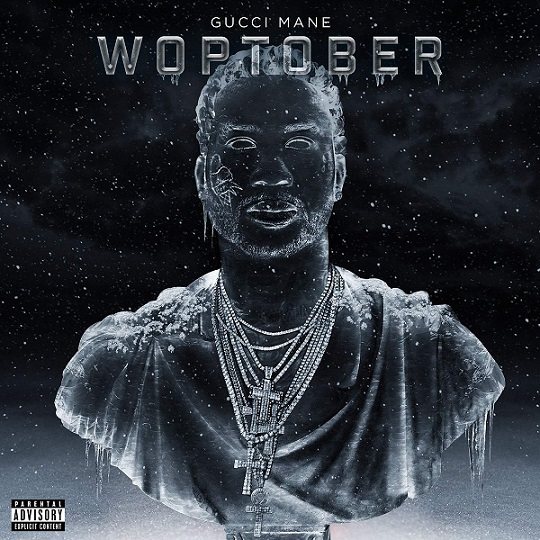 Gucci Mane – Woptober [Album Stream]