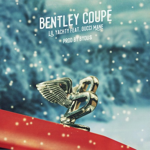 Lil Yachty Ft. Gucci Mane – Bentley Coupe