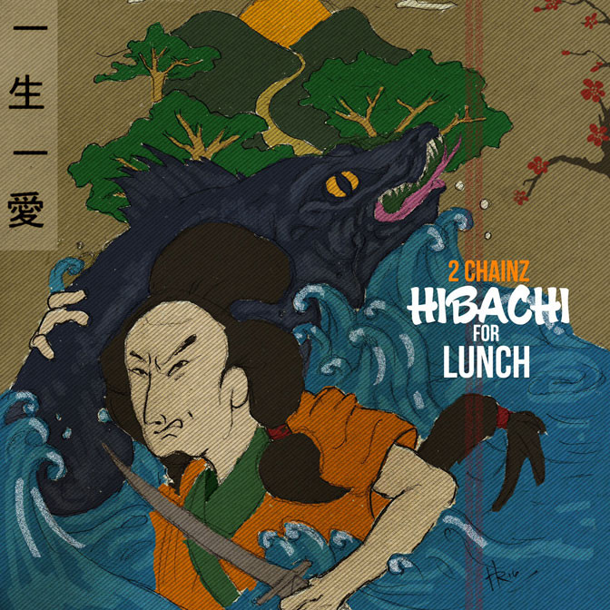 2 Chainz – Hibachi For Lunch [Mixtape]