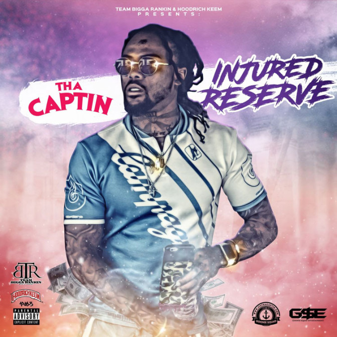 Tha Captin – Injured Reserve [Mixtape]