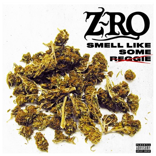 Z-Ro – Smell Like Some Reggie