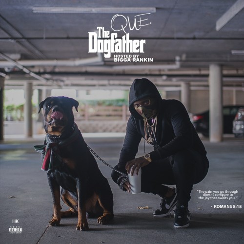 Que – The Dogfather [Mixtape]