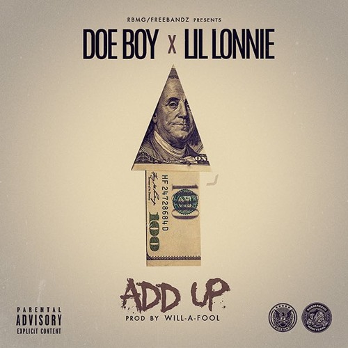 Doe Boy – Add Up (Ft. Lil Lonnie) x Gang (Ft. Machine Gun Kelly)