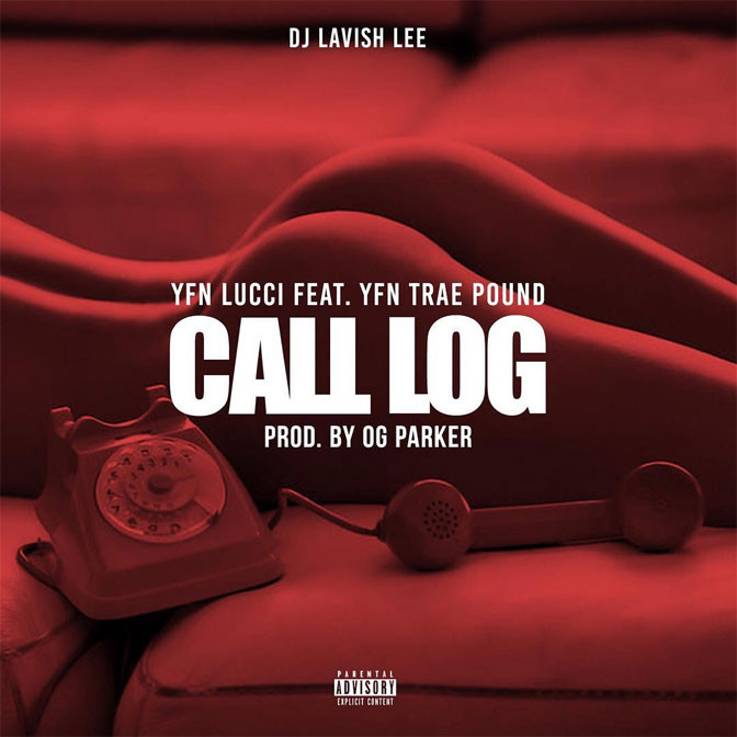 YFN Lucci Ft. YFN Trae Pound – Call Log