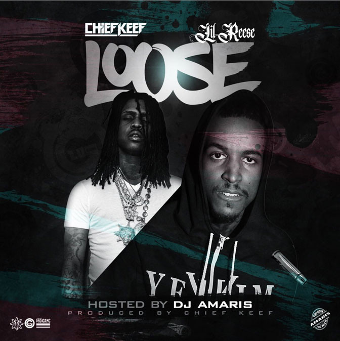 Chief Keef Ft. Lil Reese – Loose