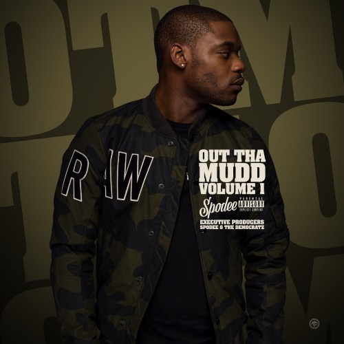 Spodee – Out Tha Mudd [Mixtape]