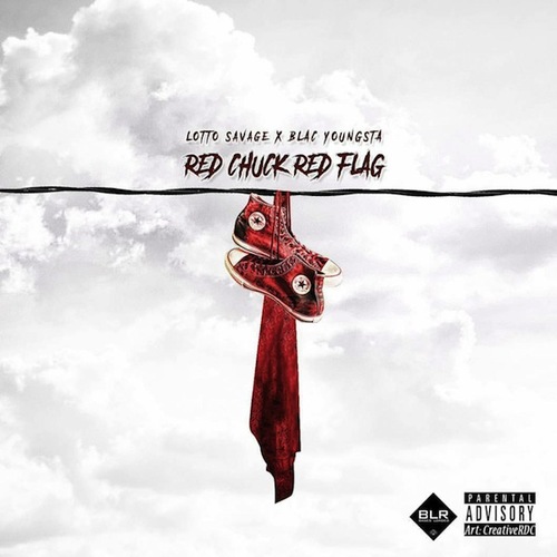 Lotto Savage Ft. Blac Youngsta – Red Chuck Red Flag