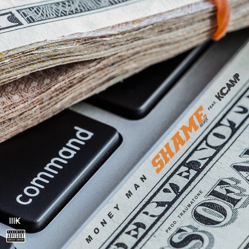 Money Man Ft. K Camp – Shame (Remix)