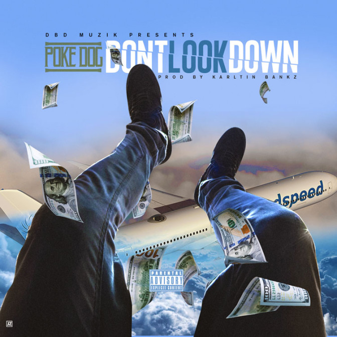 Poke Dog – Don’t Look Down