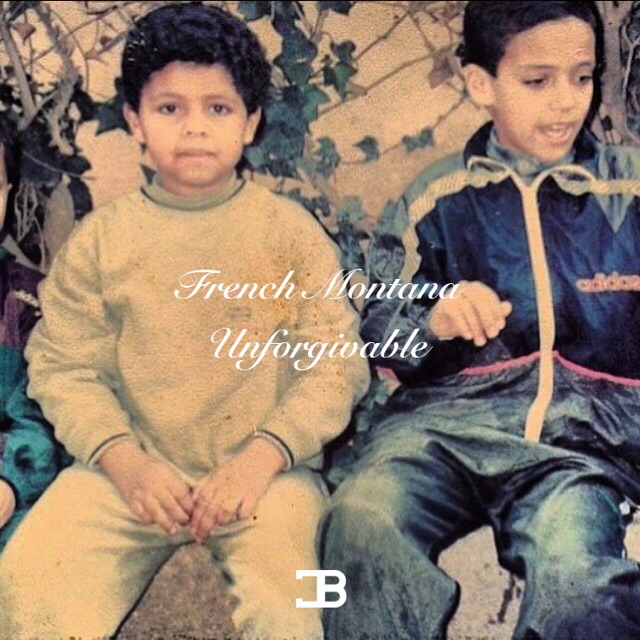 French Montana – Unforgivable