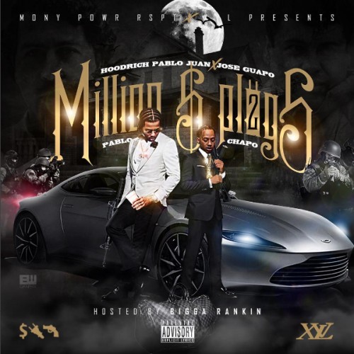 Jose Guapo & Hoodrich Pablo Juan – Million Dollar Plugs 2 [Mixtape]