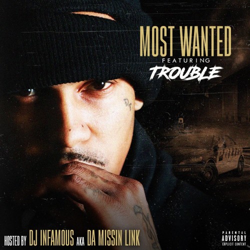 Most Wanted Featuring Trouble [Mixtape]