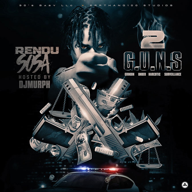 Rendu Sosa – 2 G.U.N.S (Hosted By DJ Murph) [Mixtape]