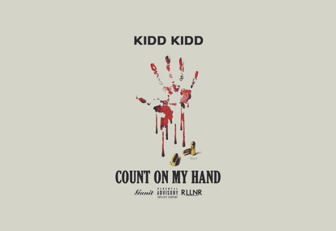 Kidd Kidd – Count On My Hand