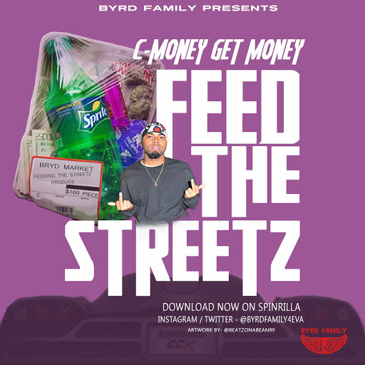 C-Money – Feed Da Streetz [Mixtape]