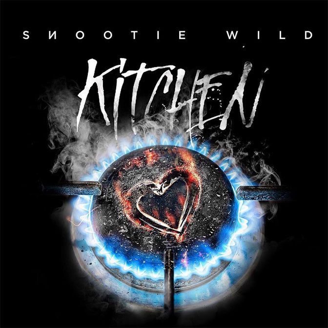 Snootie Wild – Kitchen / Rotation / Ratchet / Everywhere