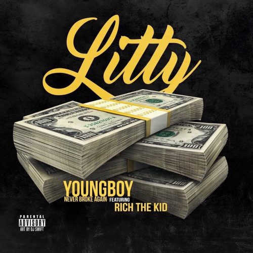 NBA YoungBoy Ft. Rich The Kid – Litty