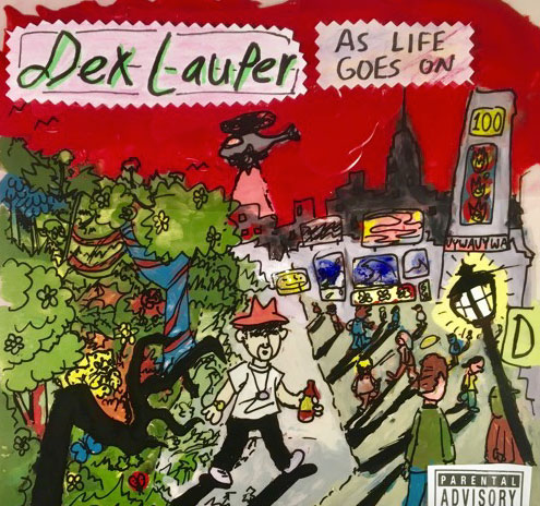 Dex Lauper – As Life Goes On [Album Stream]