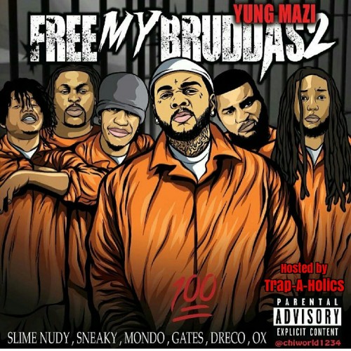 Yung Mazi – Free My Bruddas 2 [Mixtape]
