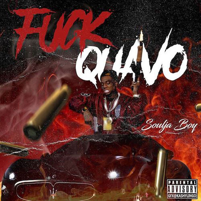 Soulja Boy – Beef (Quavo Diss)