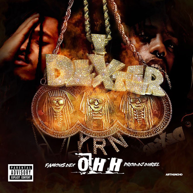 Famous Dex – Ohh