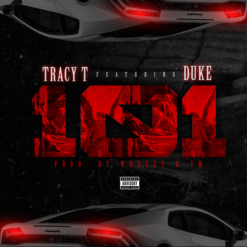 Tracy T Ft. Ft. Lil Duke – 101