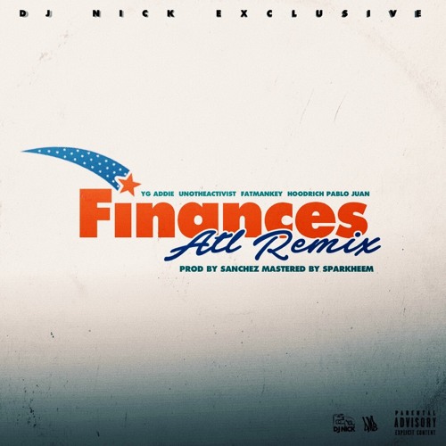 A$AP Ant Ft. Hoodrich Pablo Juan, Uno The Activist & Key! – Finances (ATL Remix)