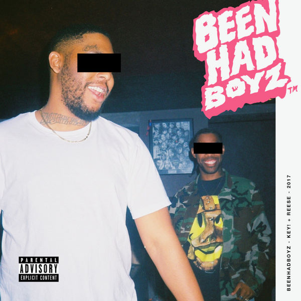 Key! & Reese La Flare – Been Had Boyz [Mixtape]