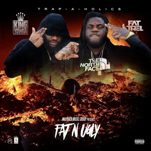 Yowda & Fat Trel – Fat & Ugly [Mixtape]