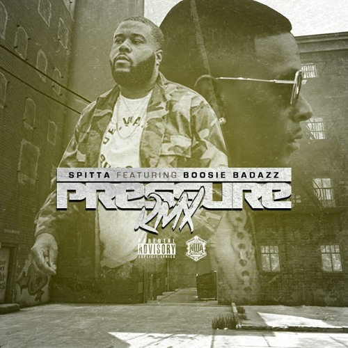 Spitta Ft. Boosie Badazz – Pressure (Remix)