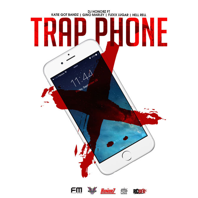DJ Honorz Ft. Katie Got Bandz, Gino Marley, Flexx Lugar & Hell Rell – Trap Phone