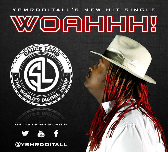 YBMrDoItAll – Woahh