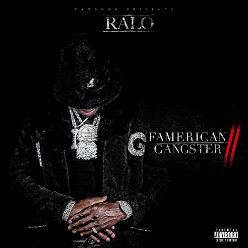 Ralo – Famerican Gangster 2 [Mixtape]