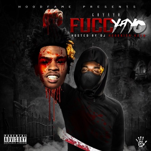 Go Yayo – Fucc Yayo [Mixtape]