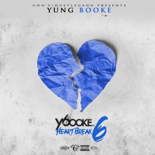 Yung Booke – Heartbreak 6 [Mixtape]