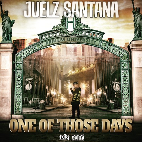 Juelz Santana – One Of Those Days